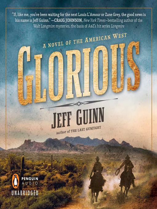 Title details for Glorious by Jeff Guinn - Available